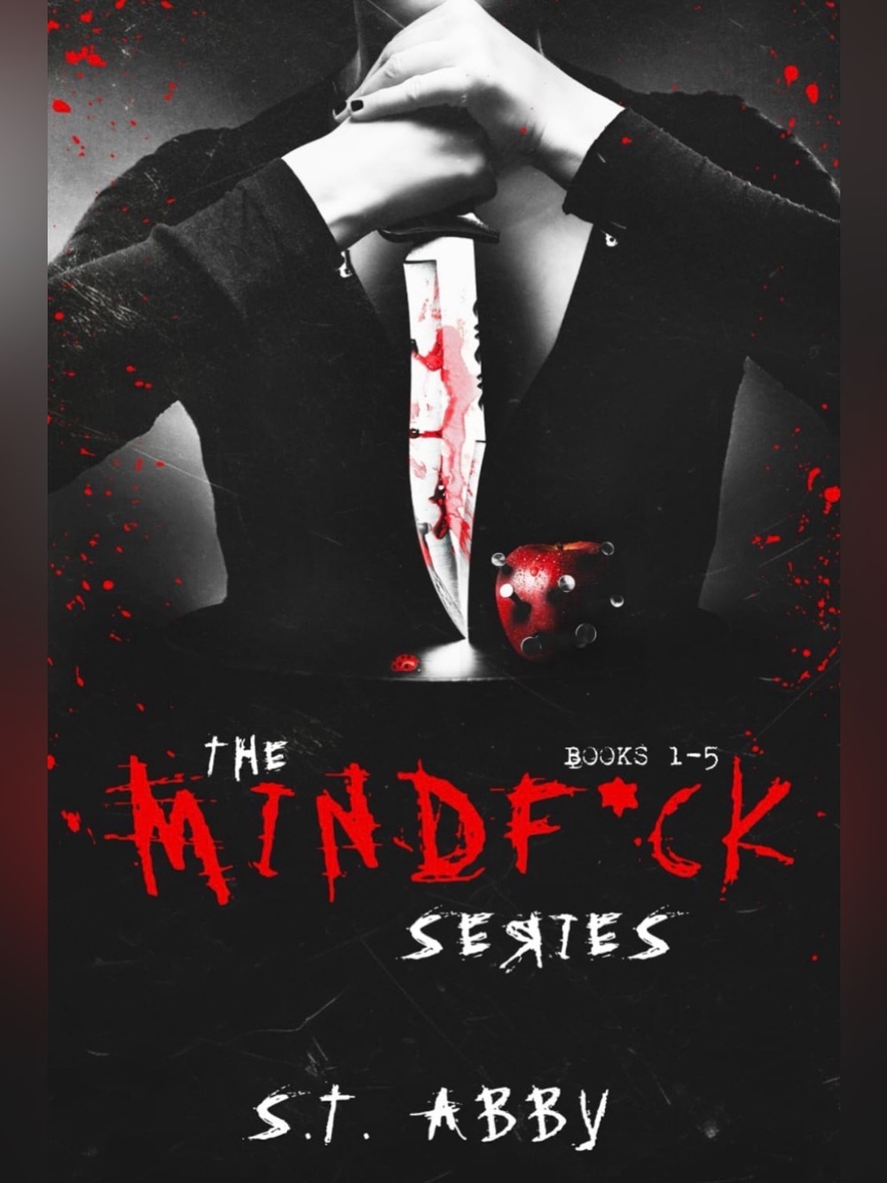 The Mindf*ck Series - Books 1-5 By S.T Abby